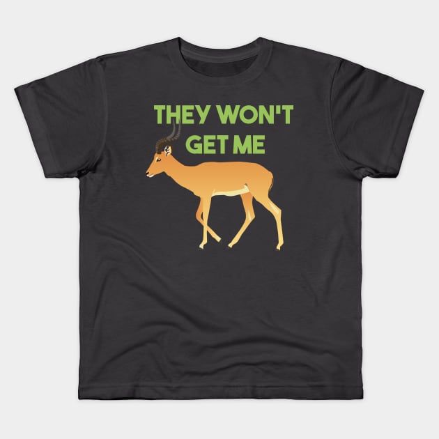 Antelope The Won't Get Me Kids T-Shirt by NorseTech